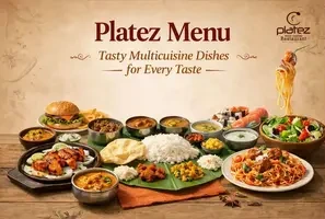 Platez Menu Tasty Multicuisine Dishes